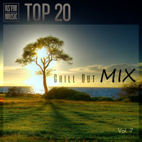 Chill Out Mix Vol.7 by RS'FM Music