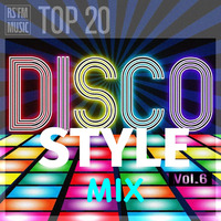 Disco Style Mix Vol.6 by RS'FM Music