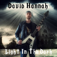 Light In The Dark by David Hannah