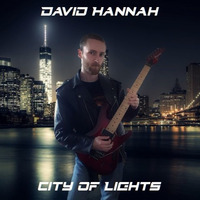 City Of Lights by David Hannah