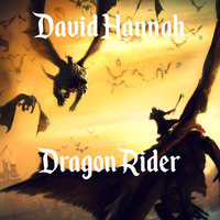 Dragon Rider by David Hannah