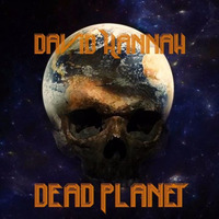 Dead Planet by David Hannah