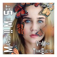 Marjo !! Mix Set -VitaMash TrancElectro VOL 98 (B) by Marjo Mix Set