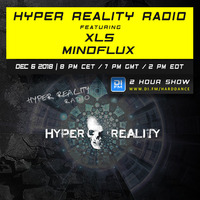 Hyper Reality Radio 096 – feat. XLS &amp; Mindflux by Hyper Reality Records