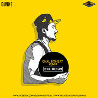 Chal Bombay - DIVINE - VDJ Shaan - Remix by VDJ Shaan