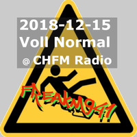 2018-12-15 Voll Normal Show at CHFM Radio by Freakm941