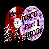 DJIDMix - Medley Disco70's 80's Montage DJIDMix 2017 Part 1 by Djid Mix