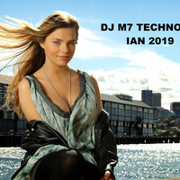 DJ M7 TECHNO MIX IAN 2019 by DJ M7