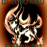SETMIX301 by DJ LOBO MAU