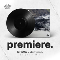 ROWA - Autumn (Original Mix) [Traum Schallplatten] by ROWA