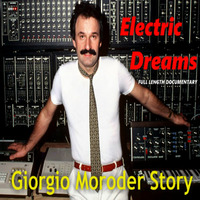 Giorgio Moroder Story - Electric Dreams (The Full Documentary) BBC Radio 2 electronic disco 70s 80s by RETRO DISCO Hi-NRG