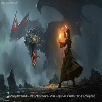 THE WIZARD DK - DragonTales Of Denmark 71(Legend Flute The Dragon) by THE WIZARD DK