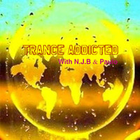 Trance Addicted Turn ON! The Radio with N.J.B &amp; Paulo (2019) by N.J.B (In Trance Addiction)