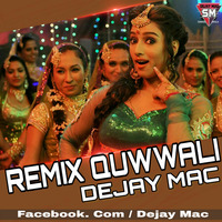 Remix Qawwali (K2M TAPORI) Dejay Mac by DEEJAY MAC OFFICEAL