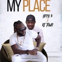 DJ Towii x Heph B - My Place by DJ TOWII Mixes