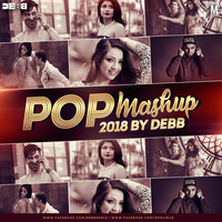 Pop Mashup 2018 - Debb by MP3Virus Official