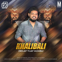 Khalibali (Remix) - Deejay Vijay Mumbai by MP3Virus Official