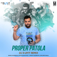 Proper Patola - DJ S-Unit Remix by MP3Virus Official