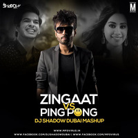 Zingaat vs Ping Pong (Mashup) - DJ Shadow Dubai by MP3Virus Official