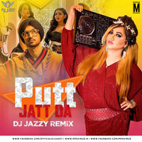 Putt Jatt Da (Remix) - DJ Jazzy by MP3Virus Official