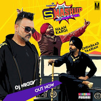 Ammy Virk Smashup (9X Tashan Official) - DJ Vaggy by MP3Virus Official