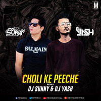Choli Ke Peeche (Remix) - DJ Sunny X DJ Yash by MP3Virus Official