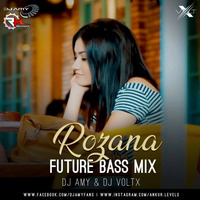 Rozana (Future Bass) DJ Amy X VOLTX by Remixmaza Music