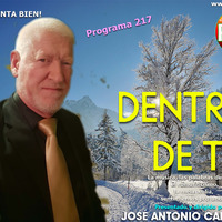 DENTRO DE TI Programa 217 by Carrasco Media