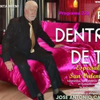 DENTRO DE TI Programa 221 - San Valentin by Carrasco Media