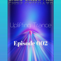 Chris Callovar - Uplifting Trance(Episode 002) by Chris Callovar