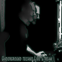 Underground Techno Live Stream@Kristof.T - 0118 by KRISTOF.T