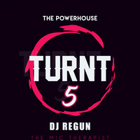 TURNT #V by DJ_REGUN