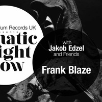 Frank Blaze - Lunatic Night Show by Frank Blaze