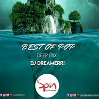BEST OF POP [DEEP MIX] by DJ DREAMERR!