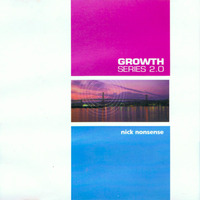 Growth series 2.0 by nick nonsense