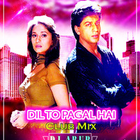 Dil To Pagal Hai ( Club Mix)-DJ Arup by DJ Arup Official