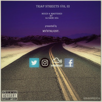 Dj Sane 254 - Trap Streets Vol 3 by DJ Sane 254