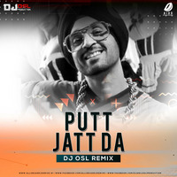 Putt Jatt Da (Remix) - DJ OSL by DJ OSL OFFICIAL