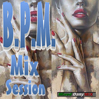 BPM Mix Session Octubre 2018 (DJ set 37) by DanyMix
