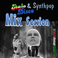 Session Mix Italo Disco &amp; Synthpop (Enero 2019) DJ set 40 by DanyMix