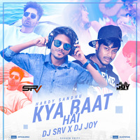 Kya Baat Ay - DJ SRV &amp; DJ JOY by SRV