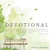 Devotional - An Album by Carlos R Martinez by Sembrare Music Ministry