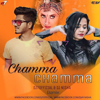 Chamma Chamma (Remix) DJ7OFFICIAL X DJ NISHA KOLKATA by MUSIC 100 LIFE