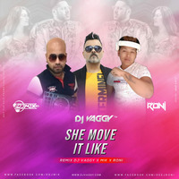 She Move It Like - DJs Vaggy, Mik &amp; Roni Mix by DJ Vaggy