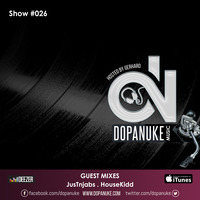 DopaNuke #026 pres. by JusTnjabs by Dopanuke