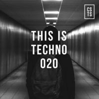 TIT020 - This Is Techno 020 By CSTS by CSTS