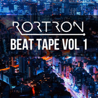 Beat Tape Vol 1 by Rortron