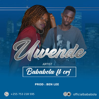 bababola ft CrJ UWENDE by Chriss Papilin