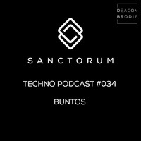Sanctorum Techno Podcast #034 by Sanctorum