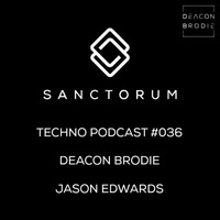 Sanctorum Techno Podcast #036 by Sanctorum